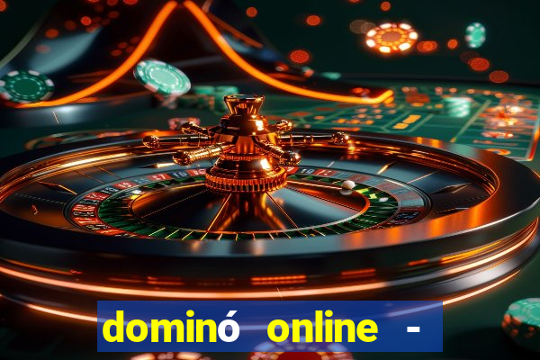 dominó online - jogo clássico grátis