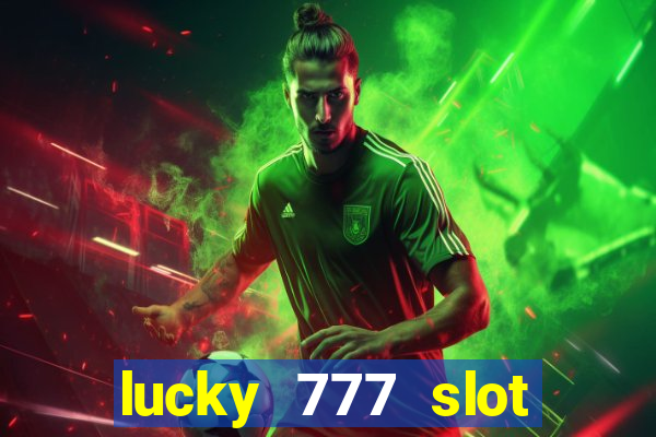 lucky 777 slot jili pagcor