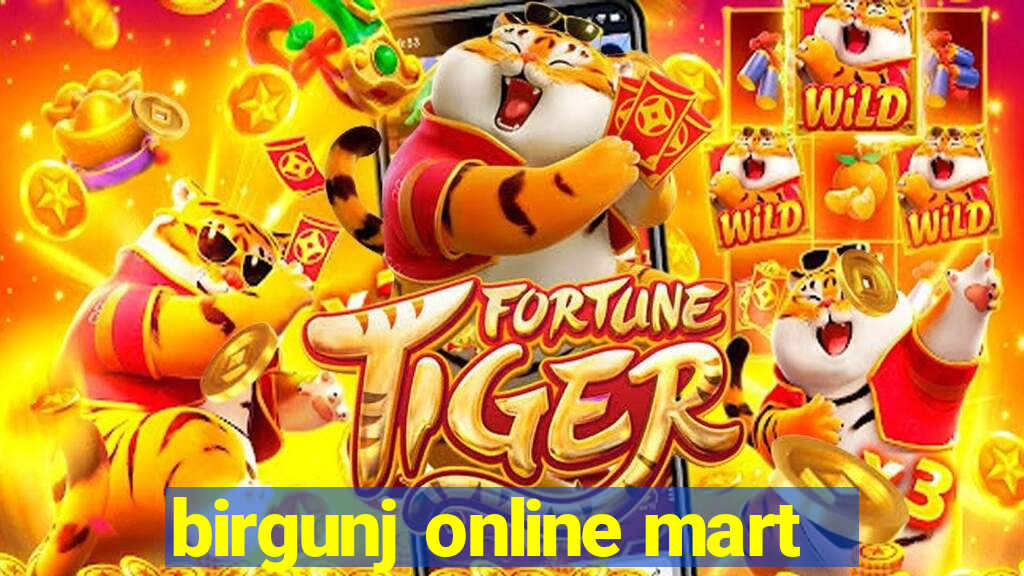 birgunj online mart