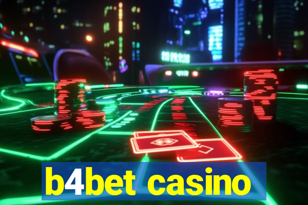 b4bet casino