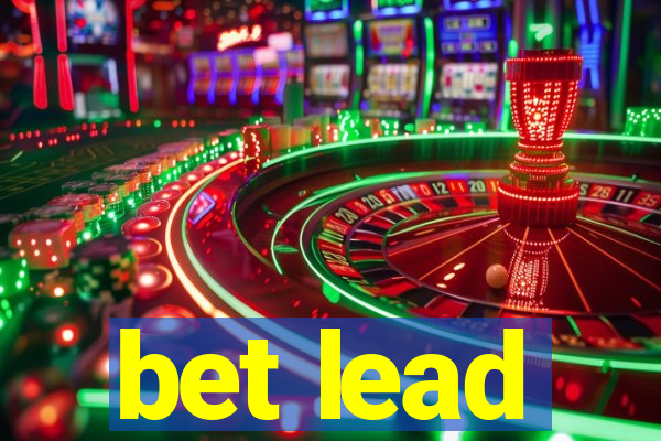 bet lead