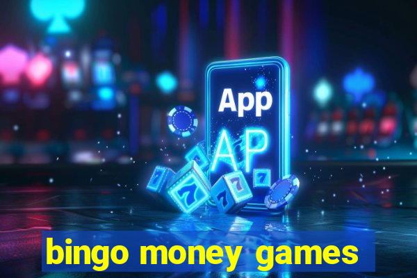 bingo money games