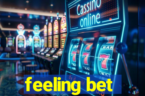 feeling bet