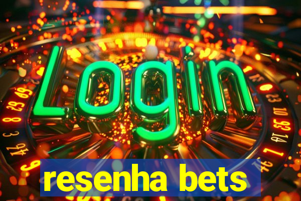 resenha bets