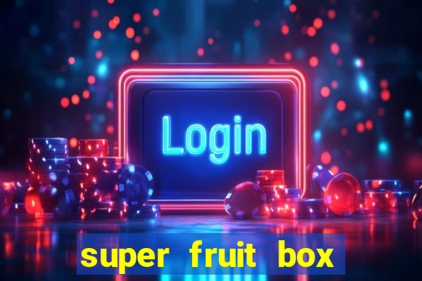 super fruit box onde comprar