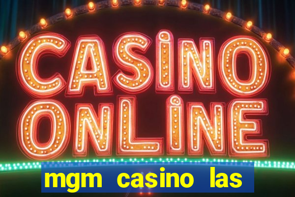 mgm casino las vegas shows