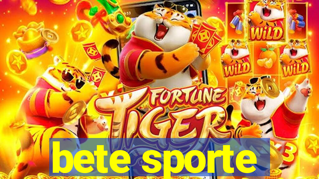 bete sporte