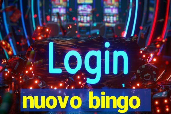 nuovo bingo