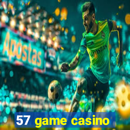 57 game casino