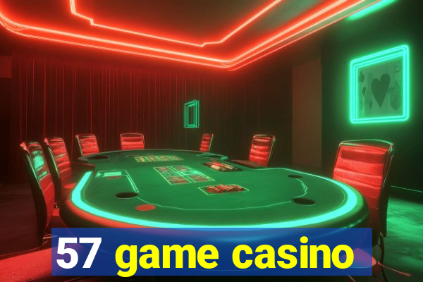 57 game casino