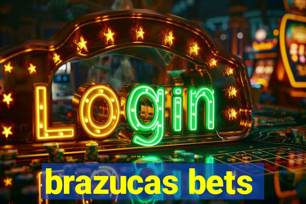 brazucas bets