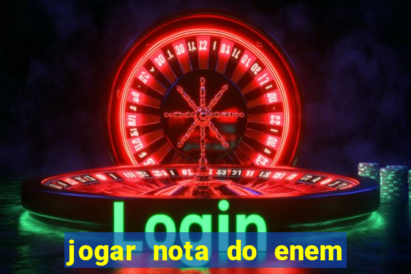 jogar nota do enem no prouni