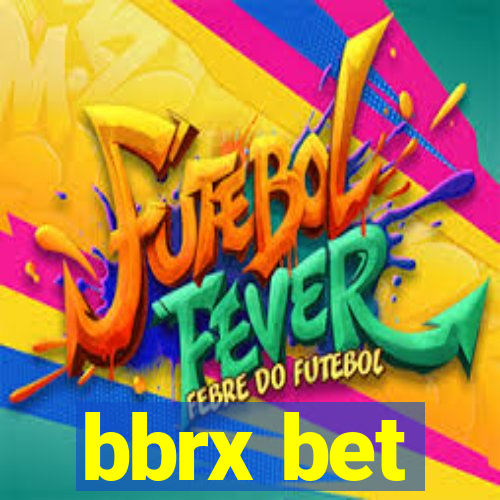 bbrx bet