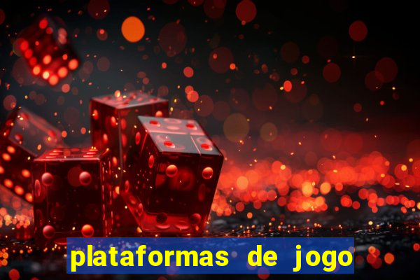 plataformas de jogo que pagam no cadastro