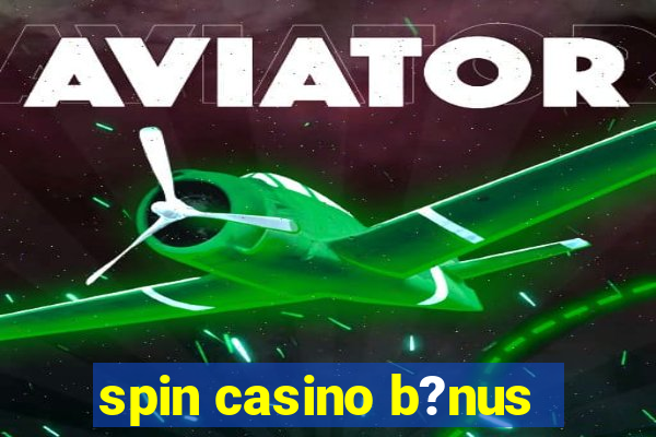 spin casino b?nus