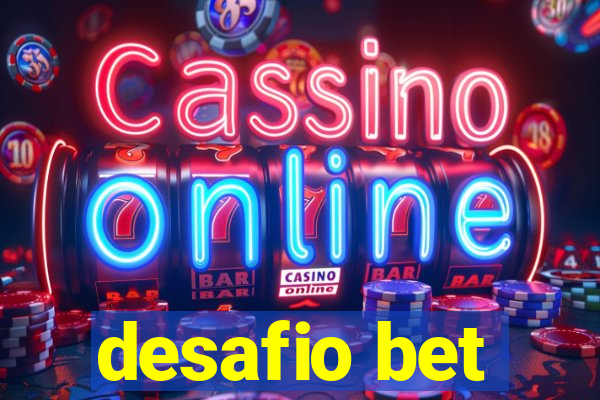 desafio bet