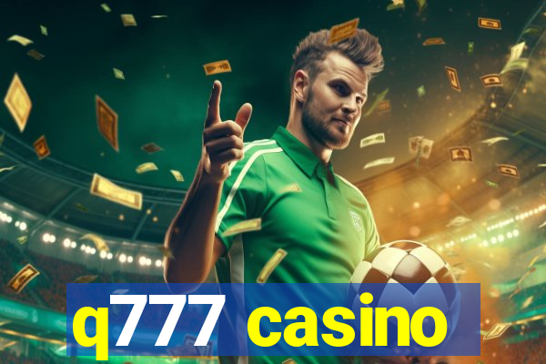 q777 casino