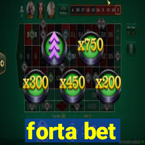 forta bet