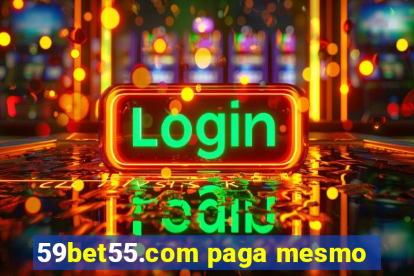 59bet55.com paga mesmo