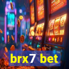 brx7 bet