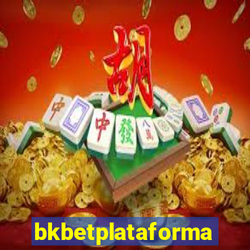 bkbetplataforma