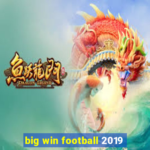 big win football 2019