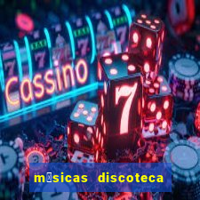 m煤sicas discoteca anos 90