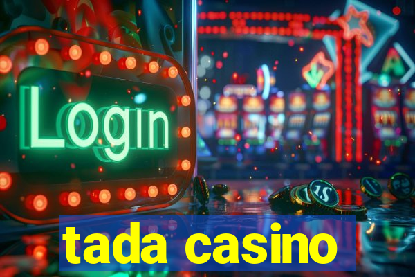 tada casino