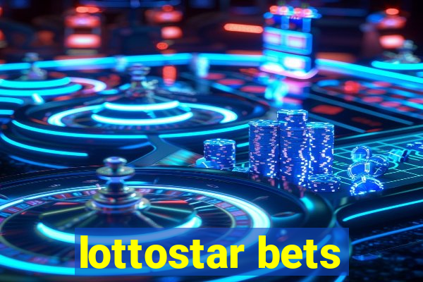 lottostar bets