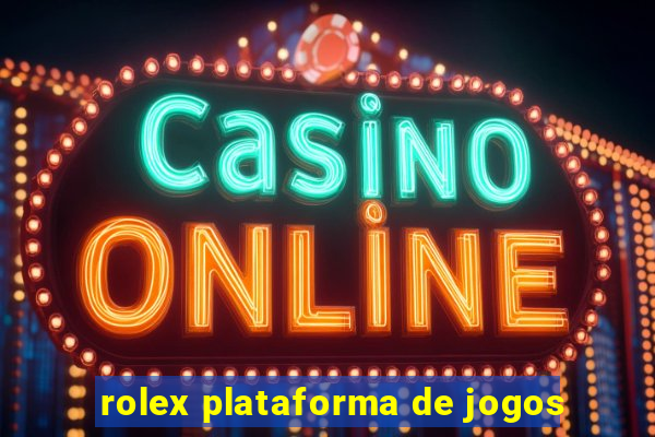 rolex plataforma de jogos