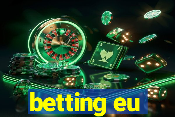 betting eu