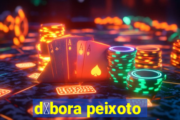 d茅bora peixoto