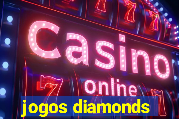 jogos diamonds