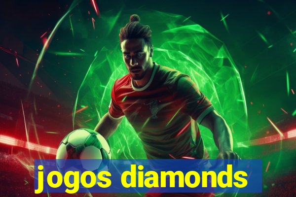 jogos diamonds