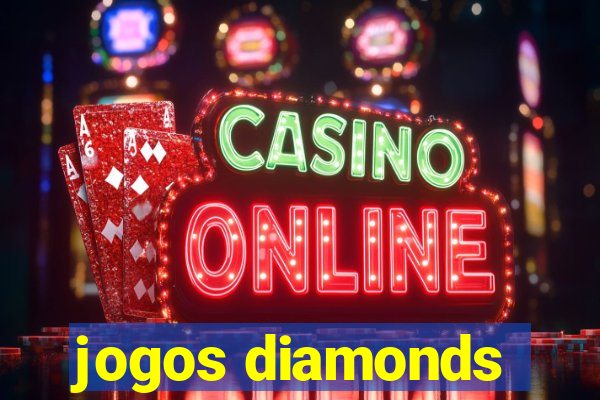 jogos diamonds