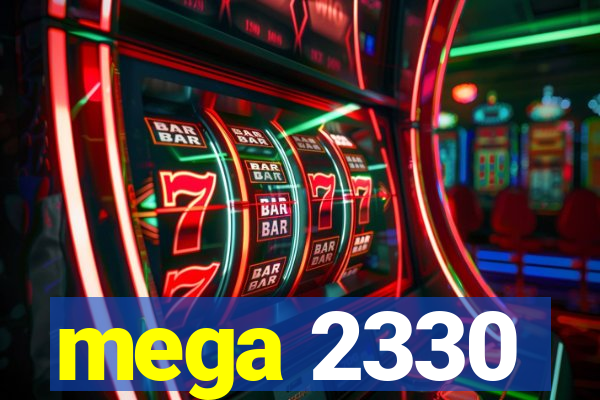 mega 2330