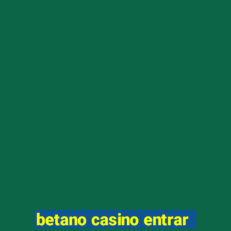 betano casino entrar