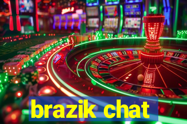 brazik chat