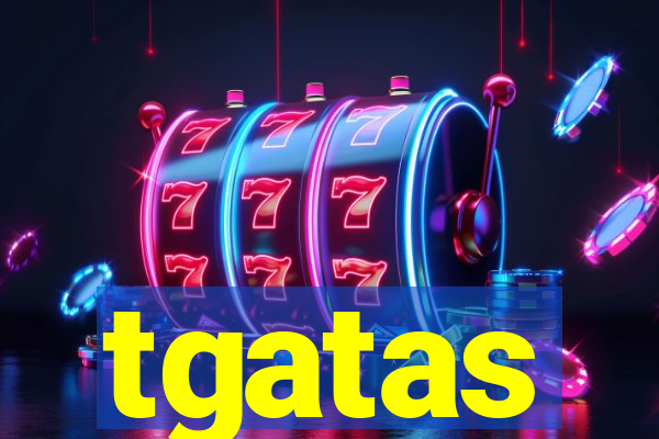 tgatas