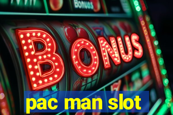 pac man slot