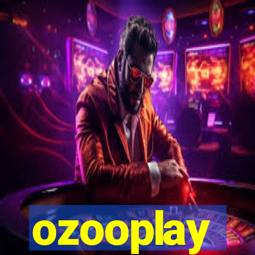 ozooplay