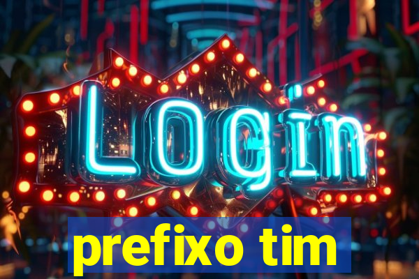 prefixo tim