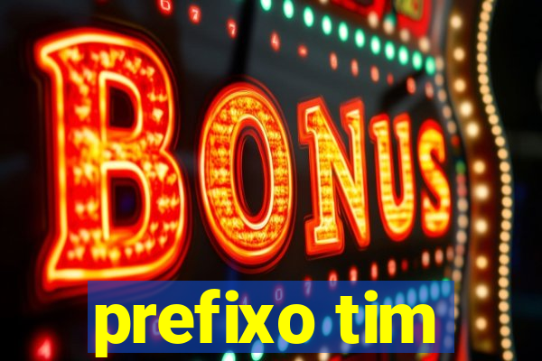 prefixo tim