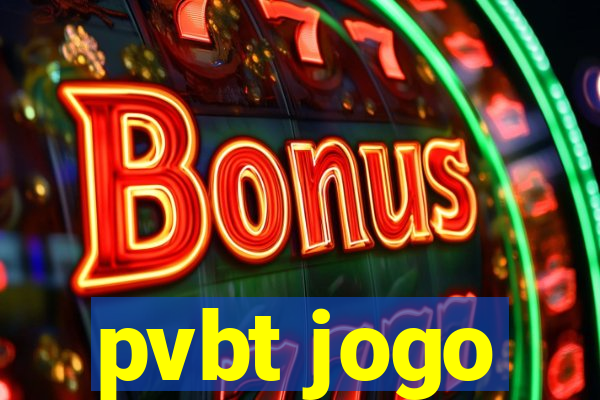 pvbt jogo