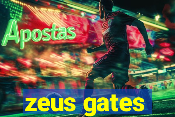 zeus gates