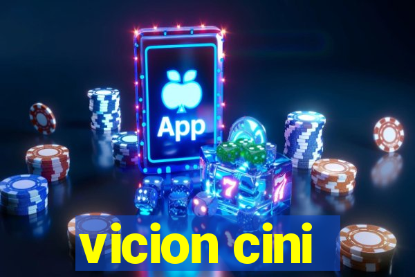 vicion cini