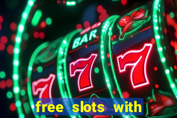 free slots with free spins and bonus