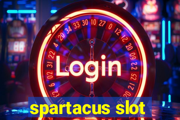 spartacus slot