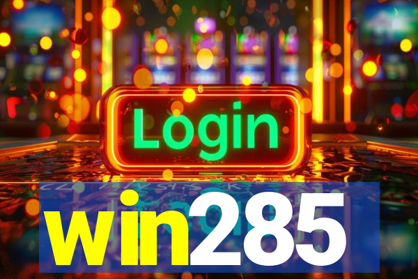 win285