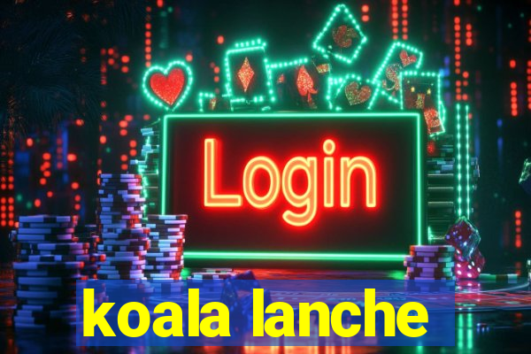 koala lanche